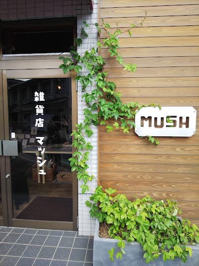 雑貨屋 MUSH